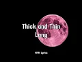 Download Lagu Lany - Thick and Thin (Lyrics)