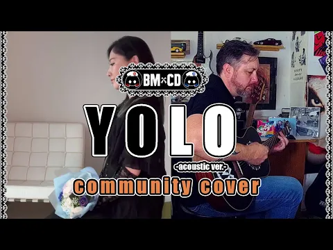 Download MP3 BAND-MAID / YOLO -acoustic ver.-  (Community Cover by @Mieux090 & @RyanMear)