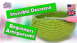Invisible Decrease - Beginners Amigurumi Crochet