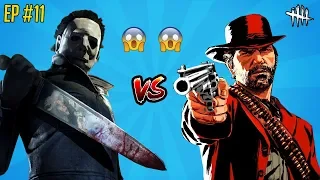michael myers vs arthur morgan dead by daylight ep 11