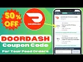 How to Get Up to 50 Off DoorDash Coupon Code Ultimate Savings Guide for Food Orders