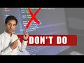 5 Coding Mistakes You MUST Avoid with real examples