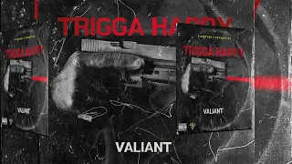Valiant - Trigga Happy (Official Audio)