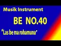 Download Lagu BUKU ENDE (BE) NO 40 LAS BE MA ROHAMUNA  (Musik Box Original) Ayat 1 - 4