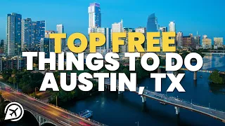 Best Free Things to do in Austin Texas