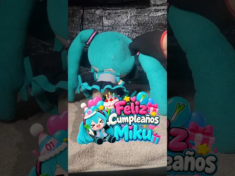 Hoy es el cumpleaños de Miku 🎉 #humor #miku #comedia