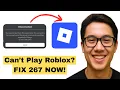 How To Fix Error Code 267 In Roblox Fast And Easy