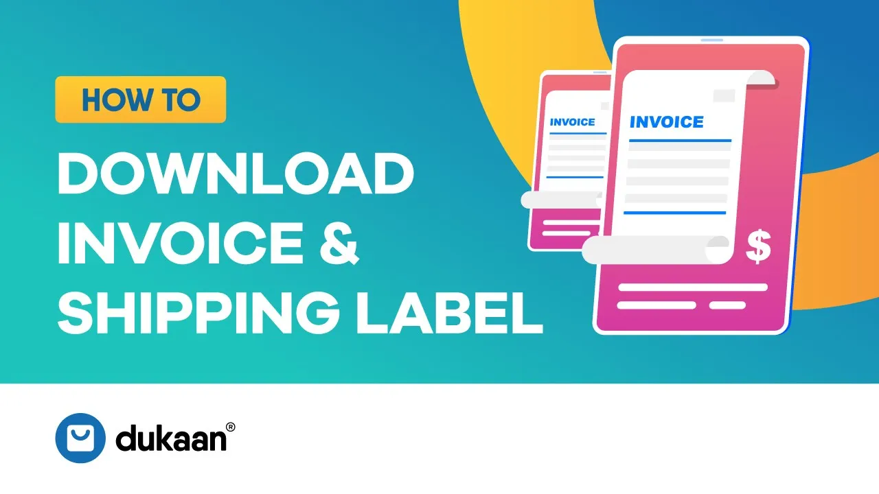 How to Download Shipping Label & Order Invoice | Dukaan Tutorials