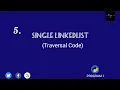 SINGLE LINKED LIST TRAVERSAL PROGRAM - 1 PYTHON