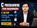 C Programming for Beginners C setup visual studio VS code Lecture 3
