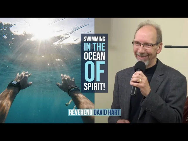 Swimming in The Ocean of Spirit! - Rev. David Hart || Interfaith Iftar 2019
