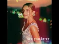 see you later (ten years) (feat. JVKE)