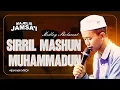 Download Lagu SHOLAWAT LAWAS ! SIRRIL MASHUN - MUHAMMADUN | MAJELIS JAMSA'I