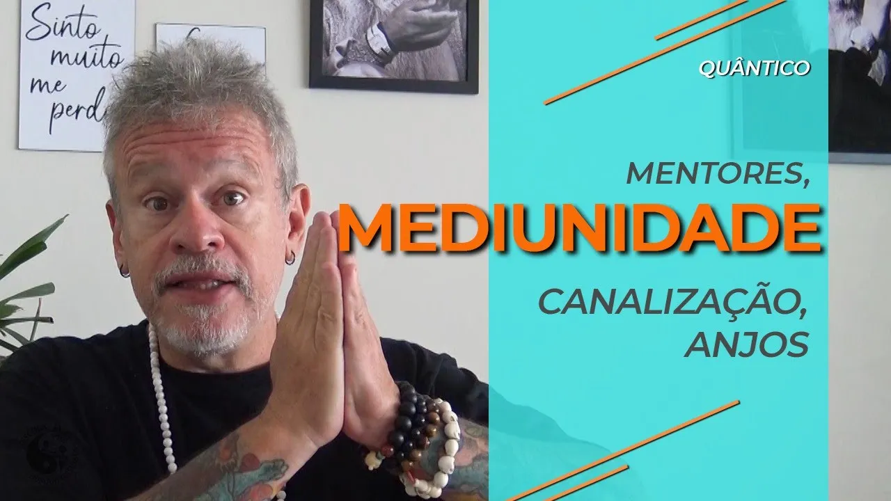 Mentores, Mediunidade, Canalização, Anjos