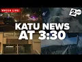 KATU 3 30 Wildfires in Oregon deadly shooting in S Portland PGE tips to stay cool and more