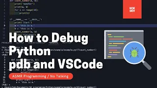 Debug Python with pdb console and VSCode - ASMR Programming
