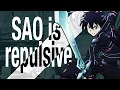 Sword Art Online is Repulsive
