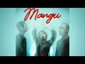 Mangu X Mangu - Fourtwnty | Tik Tok Version