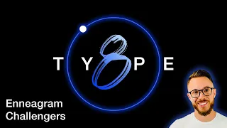 Enneagram Type 8s Explained A Complete Guide 