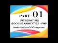 integrating google analytics with php Installation of composer
