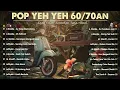 Download Lagu Koleksi Lagu Pop Yeh Yeh 60an 💎 Irama Lama Penuh Kenangan