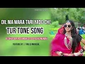 Lagu DIL MA MARA TARI YADO CHE  TUR TONE SONG  DJ   NEW Dj GOUARV 🎧