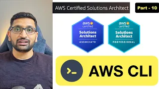 AWS Solution Architect AWS CLI Command Line Interface - Part 10