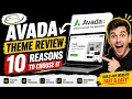 Avada Theme Review - 10 Reasons to Choose It