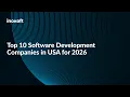 Top 10 Software Development Companies in USA