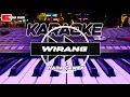 Download Lagu WIRANG -Karaoke+Nada Cewek+Lirik Tanpa kendang