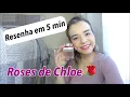 Roses de Chloe 5-Minute Review