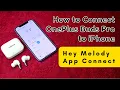Download Lagu How to connect OnePlus Buds Pro earbuds to iPhone with Hey Melody App \u0026 Features