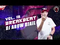 Lagu DJ ABOW DJAIL LIVE SET BREAKBEAT VOL. 12