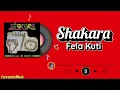 SHAKARA, FELA KUTI, CHAMPETA AFRICANA - CLASICO AFRICANO 👉🏻CURRAMBAMUSIC👈🏻