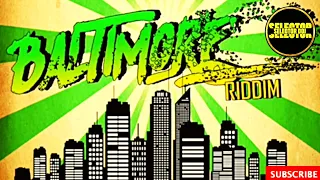 Download Baltimore Riddim[REGGAE] Mix 2024 | Selector Doj | Yami Bolo | Little Kirk MP3