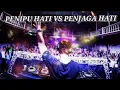 Download Lagu DJ PENJAGA HATI X PENIPU HATI 2023