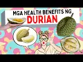 Mga nakakagulat na benepisyo ng DURIAN sa ating kalusugan Health Benefits Paano Kainin