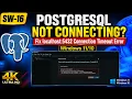 SW-16 PostgreSQL Not Connecting Fix localhost 5432 Connection Timeout Error Windows