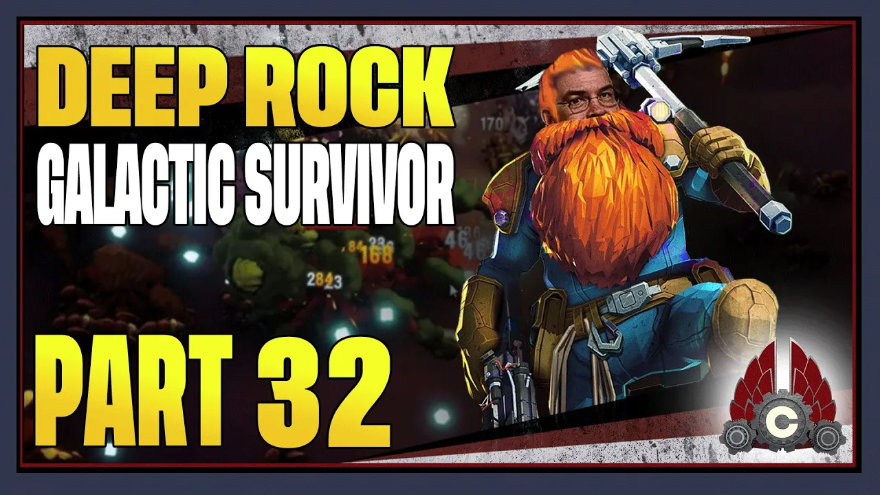 CohhCarnage Plays Deep Rock Galactic: Survivor - Part 32