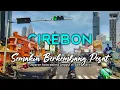 Download Lagu Keliling Kota Cirebon yang semakin maju pesat
