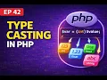 Type casting in php Convert Data Types in PHP Easily PHP Tutorial