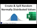 Excel Magic Trick 1745 Part 2 Create Spill Random Normally Distributed Values