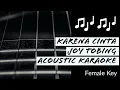 Download Lagu Karena Cinta - Joy Tobing - Acoustic Karaoke