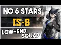 IS-8 Low End Squad Arknights