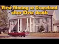 Elvis s House first filming at Graceland after Elvis death