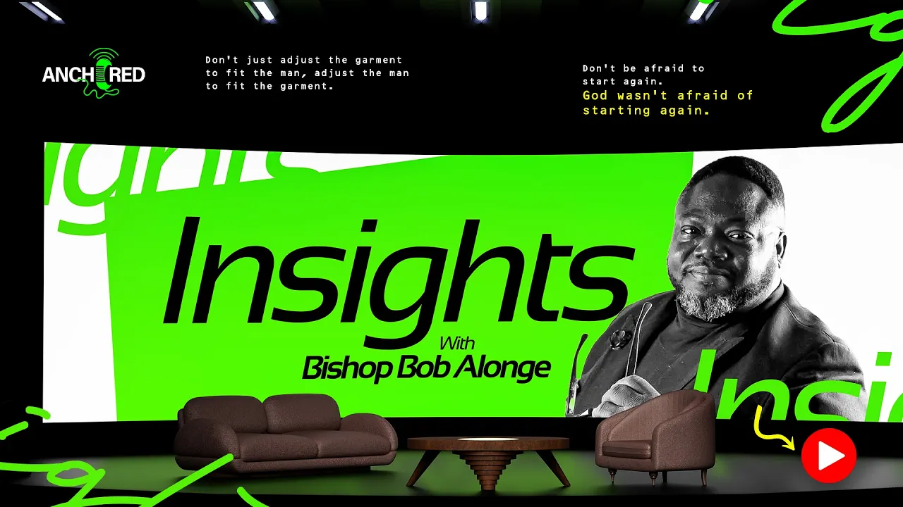 Insights With Bishop Bob Alonge
