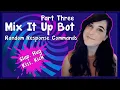 MIX IT UP BOT TUTORIAL RANDOM RESPONSE COMMANDS slap kick kiss hug 8ball