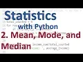 Mean Mode and Median with Python