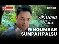 🔴 PENGUMBAR SUMPAH PALSU | LIVE KUASA ILAHI | 11 DESEMBER 2025