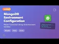MongoDB Environment Configuration Secure Connection Strings Variables